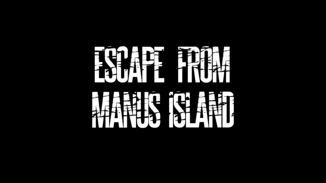 Escape from Manus Island